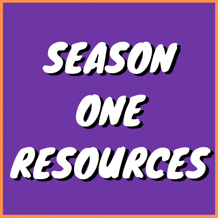 Season One Resources